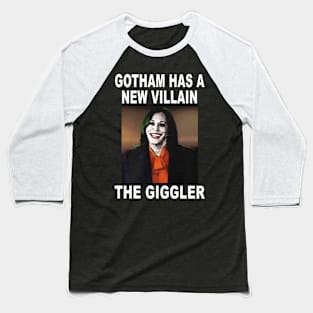 Gotham Has A New Villain The Giggler Kamala Harris Baseball T-Shirt